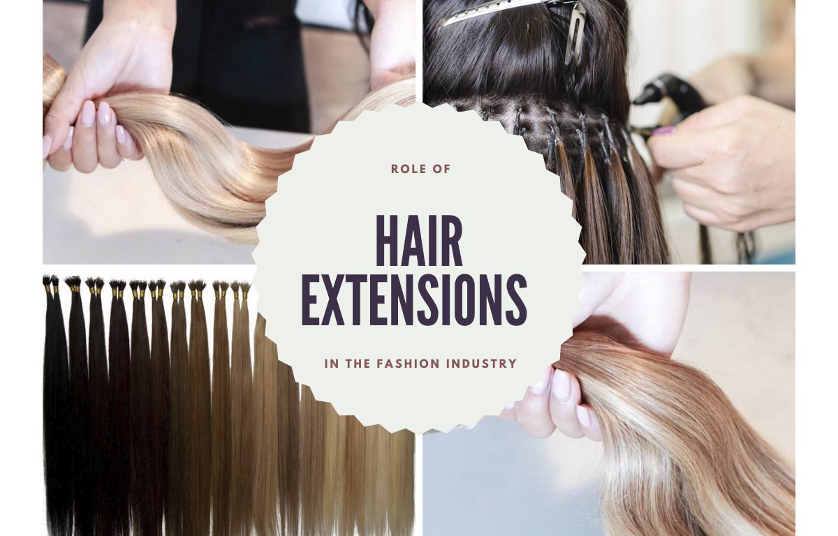 Role of Hair Extension in the Fashion Industry