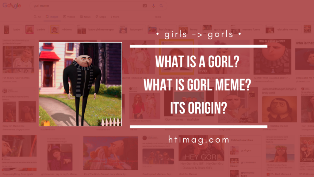 What is Gorl Meme